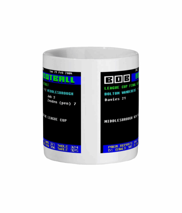 Bolton 1 V 2 Middlesbrough 2004 League Cup Final Ceefax Style Mug front
