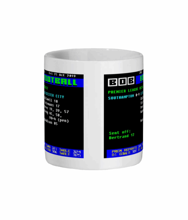 Southampton 0 v 9 Leicester 2019 Ceefax Style Mug front