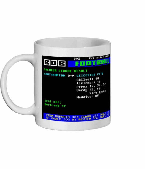 Southampton 0 v 9 Leicester 2019 Ceefax Style Mug right